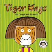 Tiger Ways by Kes Gray
