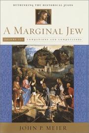 Cover of: Companions and Competitors (A Marginal Jew: Rethinking the Historical Jesus, Volume 3) by John P. Meier