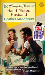 Cover of: Hand Picked Husband  (Texas Grooms Wanted)
