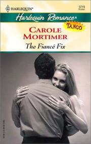 The Fiance Fix  (Tango) by Carole Mortimer