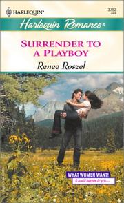 Cover of: Surrender to a playboy by Renee Roszel