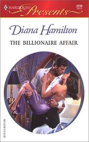 Cover of: THE BILLIONAIRE AFFAIR (MISTRESS TO A MILLIONAIRE)