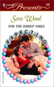 Cover of: For The Babies' Sakes  (Expecting)