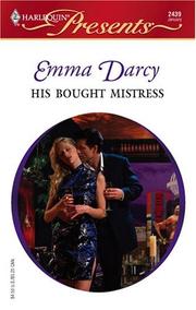 Cover of: His Bought Mistress (Harlequin Presents # 2439) by Emma Darcy