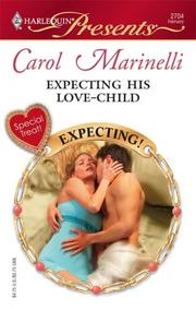 Expecting His Love-Child by Carol Marinelli