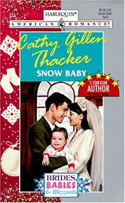 Cover of: Snow Baby (Brides, Babies & Blizzards)