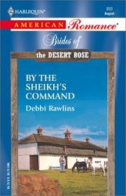 Cover of: By The Sheikh's Command  (Brides Of The Desert Rose)