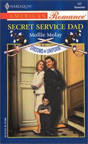 Cover of: Secret Service Dad: Grooms in Uniform (Harlequin American Romance, No 947)