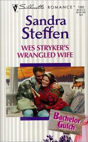 Cover of: Wes Stryker's Wrangled Wife  (Bachelor Gulch)