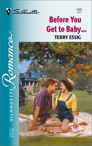 Cover of: Before You Get To Baby... by Terry Essig