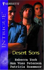 Desert sons by Rebecca York, Ann Voss Peterson, Patricia Rosemoor