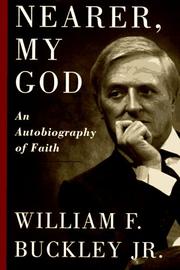 Cover of: Nearer, my God: an autobiography of faith