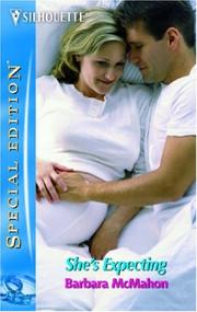 Cover of: She's expecting by Barbara McMahon