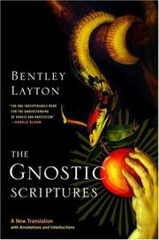 Cover of: The Gnostic Scriptures: A New Translation with Annotations and Introductions by (The Anchor Bible Reference Library)