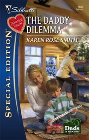 Cover of: The Daddy Dilemma (Silhouette Special Edition) by Karen Rose Smith, Karen Rose Smith