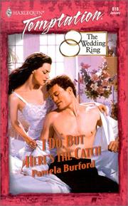 Cover of: I Do , But Here'S The Catch (The Wedding Ring)