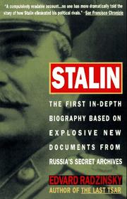 Cover of: Stalin: The First In-depth Biography Based on Explosive New Documents from Russia's Secret Archives