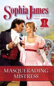 Cover of: Masquerading Mistress by Sophia James