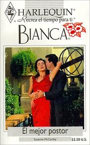 Cover of: Harlequin Bianca: novelas con corazón, aventura, intriga y pasión (el mejor postor)
