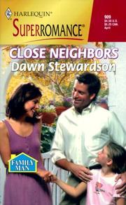 Cover of: Close Neighbors: Family Man (Harlequin Superromance No. 909)