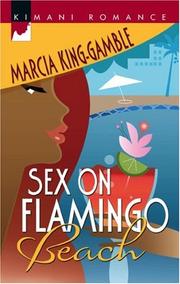 Cover of: Sex On Flamingo Beach (Kimani Romance)