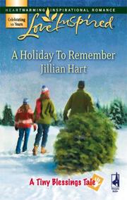 Cover of: A Holiday to Remember (A Tiny Blessings Tale #6) (Love Inspired #424)