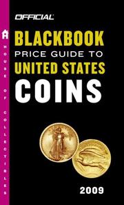 Cover of: The Official Blackbook Price Guide to United States Coins 2009, 47th Edition (Official Blackbook Price Guide to United States Coins)