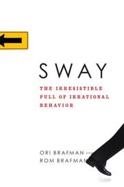 Cover of: Sway: The Irresistible Pull of Irrational Behavior