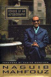 Cover of: Echoes of an autobiography by Naguib Mahfouz