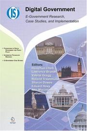 Cover of: Digital Government: E-Government Research, Case Studies, and Implementation (Integrated Series in Information Systems) (Integrated Series in Information Systems)