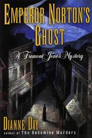 Cover of: Emperor Norton's ghost by Dianne Day