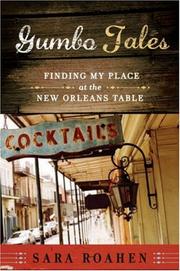 Gumbo tales : finding my place at the New Orleans table