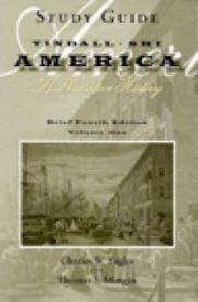 Tindall and Shi, America: a narrative history, volume 1, brief fourth edition. Study guide