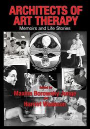 Cover of: Architects of Art Therapy: Memoirs and Life Stories