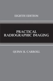 Cover of: Practical Radiographic Imaging (Fuch's Radiographic Exposure Processing & Quailty Control)