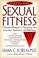 Cover of: Sexual Fitness 