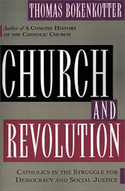 Cover of: Church and revolution: Catholics in the struggle of democracy and social justice