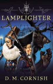 Cover of: Lamplighter: Monster Blood Tattoo, Book 2 (Monster Blood Tattoo)