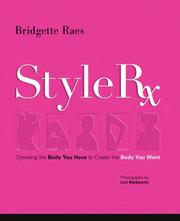 Cover of: Style Rx: Dressing the Body You Have to Create the Body You Want