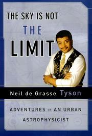 The Sky Is Not The Limit by Neil deGrasse Tyson