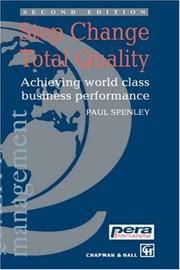 Step change total quality : achieving world class business performance