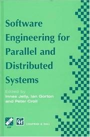 Software engineering for parallel and distributed systems : proceedings of the First IFIP TC10 International Workshop on Parallel and Distributed Software Engineering, March 1996