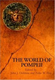 Cover of: The World of Pompeii by Foss & Dobbins