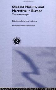 Cover of: Student Mobility and Narrative in Europe | Murphy-Lejeune