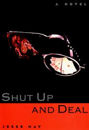 Shut up and deal by Jesse May