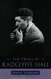 The trials of Radclyffe Hall by Diana Souhami