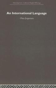Cover of: An International Language: Otto Jespersen Collected English Writings (Otto Jespersen: Collected English Writings)