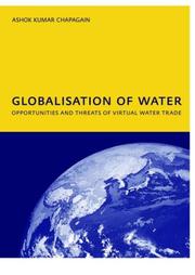 Globalisation of water : opportunities and threats of virtual water trade