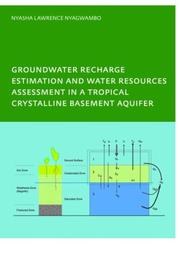 Groundwater recharge estimation and water resources assessment in a tropical crystalline basement aquifer