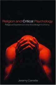 Cover of: Religion and Critical Psychology: The Ethics of Not-Knowing in the Knowledge Economy